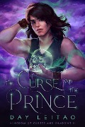 The Curse and the Prince (Kingdom of Curses and Shadows, #2) - Day Leitao