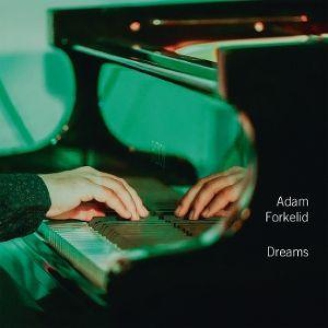 Forkelid: Dreams - Adam Forkelid