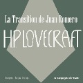 La transition de Juan Romero - Howard Phillips Lovecraft