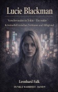 Cover-Bild zum Titel 'Lucie Blackman' von 'Leonhard Falk'