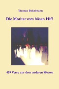 Cover-Bild zum Titel 'Die Moritat vom bösen Hiff' von 'Thomas Bokelmann'