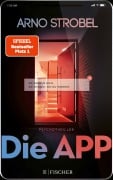 Cover-Bild zum Titel 'Die App - Sie kennen dich. Sie wissen, wo du wohnst.' von 'Arno Strobel'