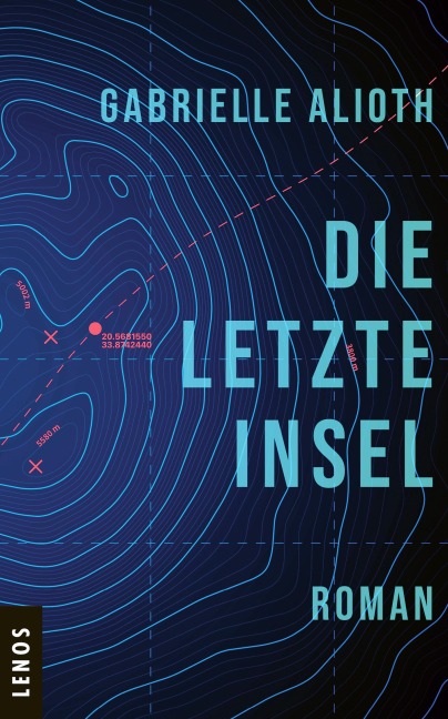 Die letzte Insel - Gabrielle Alioth