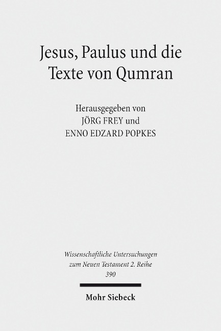 Jesus, Paulus und die Texte von Qumran - 