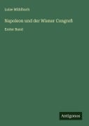 Cover-Bild zum Titel 'Napoleon und der Wiener Congreß' von 'Luise Mühlbach'