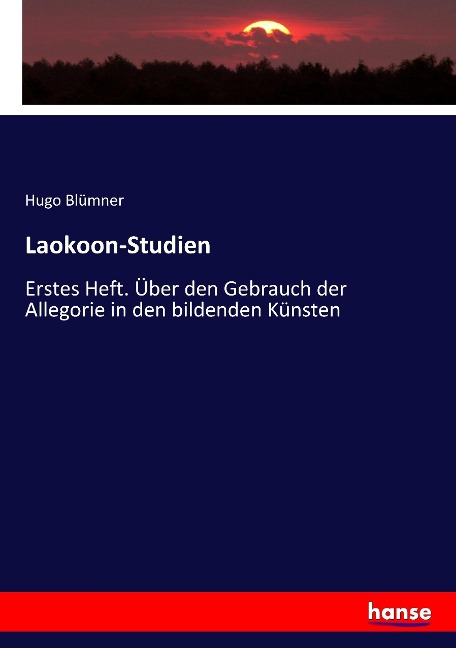 Laokoon-Studien - Hugo Blümner