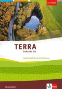 TERRA Erdkunde 5/6. Arbeitsheft Sprachförderung Klasse 5/6. Differenzierende Ausgabe Niedersachsen - 