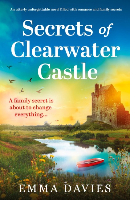 Secrets of Clearwater Castle - Emma Davies