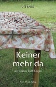 Cover-Bild zum Titel 'Keiner mehr da' von 'Ute Bales'