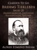 Cover-Bild zum Titel 'Brehms Tierleben. Vögel. Band 20: Zahnschnäbler. Seeflieger. Ruderfüßler. Taucher' von 'Alfred Edmund Brehm'