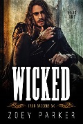 Wicked (Book 1) - Zoey Parker