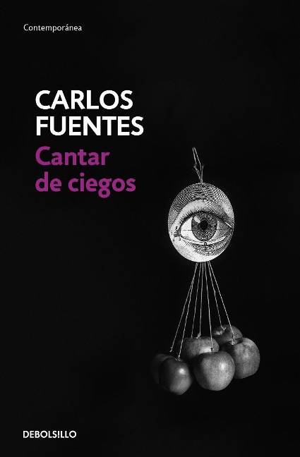 Cantar de Ciegos / The Blind's Songs - Carlos Fuentes