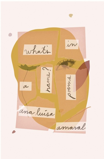 What's in a Name - Ana Luísa Amaral