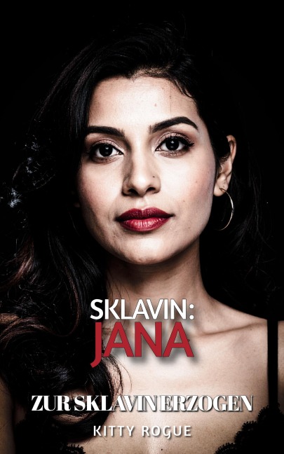 Sklavin: Jana - Kitty Rogue