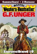 Cover-Bild zum Titel 'G. F. Unger Western-Bestseller Sammelband 19' von 'G. F. Unger'