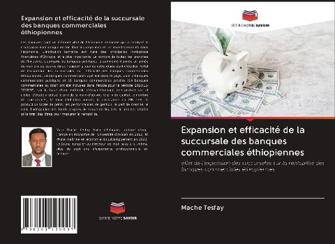 Expansion et efficacité de la succursale des banques commerciales éthiopiennes - Mache Tesfay