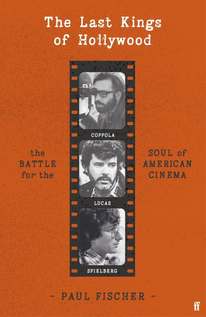 The Last Kings of Hollywood - Paul Fischer