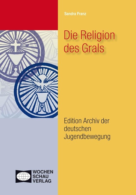 Die Religion des Grals - 