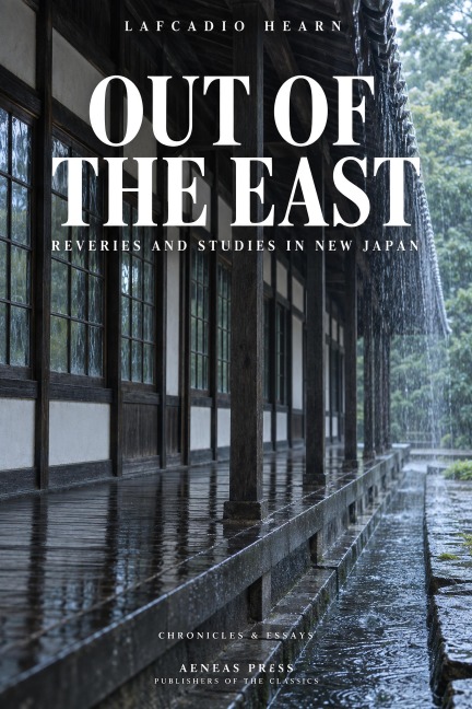 Out of the East - Lafcadio Hearn