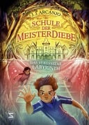 Cover-Bild zum Titel 'Schule der Meisterdiebe 2: Das vergessene Labyrinth' von 'J. J. Arcanjo'