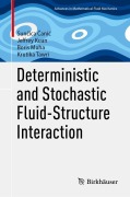 Cover-Bild zum Titel 'Deterministic and Stochastic Fluid-Structure Interaction' von 'Suncica Canic, Jeffrey Kuan, Boris Muha, Krutika Tawri'