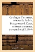 Catalogue d'Estampes Modernes, Oeuvres de Boilvin, Bracquemond, Corot, Estampes Anciennes - Lo& Delteil