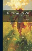 Cover-Bild zum Titel 'Mon Amie Nane: Roman' von 'Paul Jean Toulet'