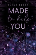 Cover-Bild zum Titel 'Made To Help You' von 'Elena Feder'