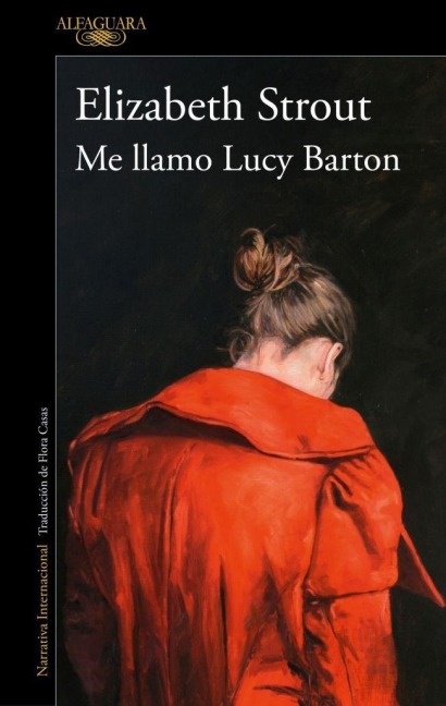 Me Llamo Lucy Barton / My Name Is Lucy Barton - Elizabeth Strout