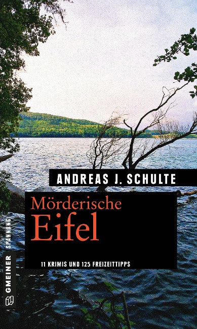 Mörderische Eifel - Andreas J. Schulte
