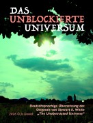 Cover-Bild zum Titel 'Das Unblockierte Universum' von 'Stewart E. White'