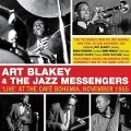 'Live' At The Cafi Bohemia November 1955 - Art & The Jazz Messengers Blakey