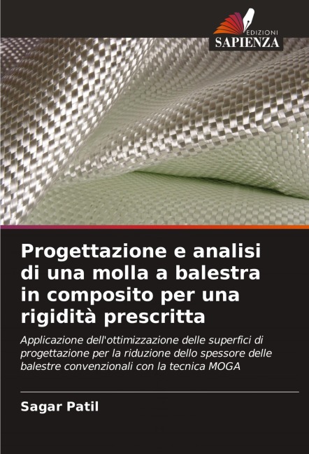 Progettazione e analisi di una molla a balestra in composito per una rigidità prescritta - Sagar Patil