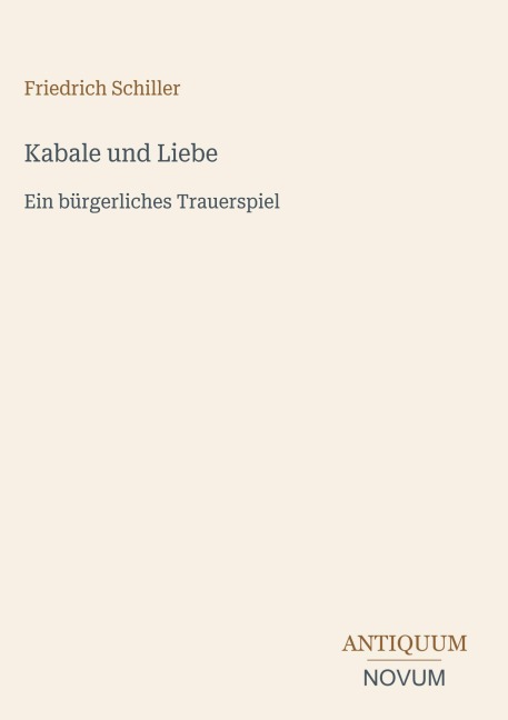 Kabale und Liebe - Friedrich Schiller