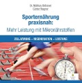 Cover-Bild zum Titel 'Sporternährung praxisnah: Mehr Leistung mit Mikronährstoffen' von 'Mathias Oldhaver, Günter Wagner'
