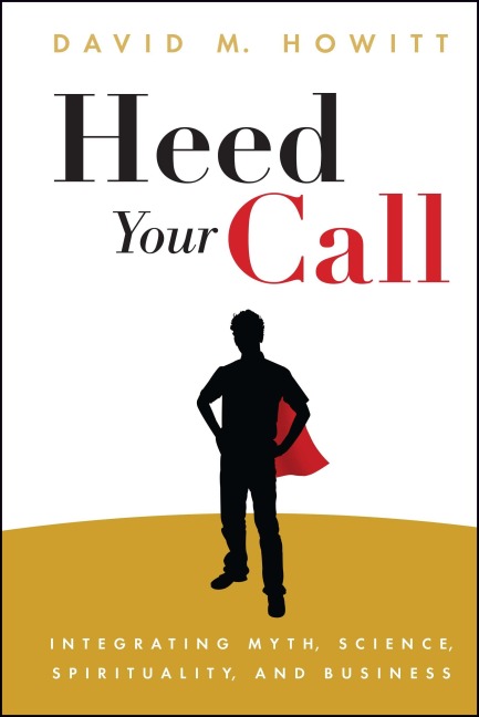 Heed Your Call - David M Howitt