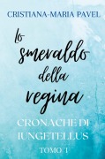 Cover-Bild zum Titel 'Lo smeraldo della regina' von 'Cristiana-Maria Pavel'