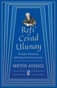Cover-Bild zum Titel 'Refi Cevad Ulunay' von 'Metin Ayisigi'