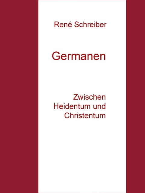 Germanen - René Schreiber