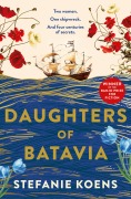 Cover-Bild zum Titel 'Daughters of Batavia' von 'Stefanie Koens'