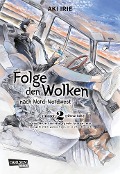Cover-Bild zum Titel 'Folge den Wolken nach Nord-Nordwest 2' von 'Aki Irie'