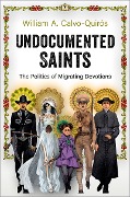 Cover-Bild zum Titel 'Undocumented Saints' von 'William A. Calvo-Quirós'