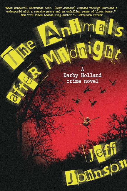 The Animals After Midnight - Jeff Johnson