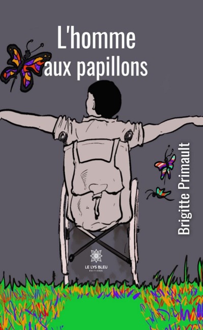 L'homme aux papillons - Brigitte Primault
