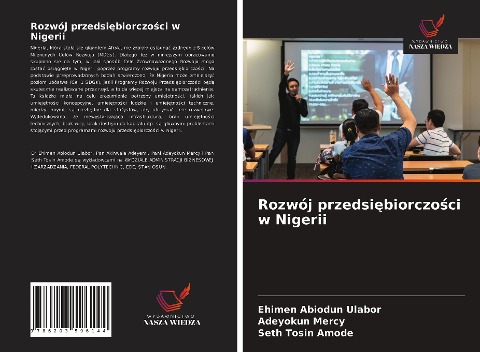 Rozwój przedsi¿biorczo¿ci w Nigerii - Ehimen Abiodun Ulabor, Adeyokun Mercy, Seth Tosin Amode