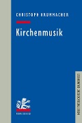 Cover-Bild zum Titel 'Kirchenmusik' von 'Christoph Krummacher'
