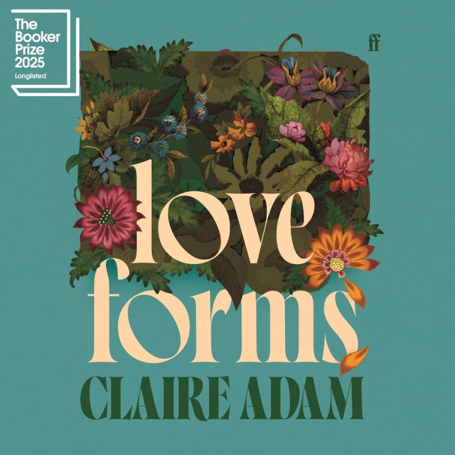 Love Forms - Claire Adam
