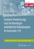 Cover-Bild zum Titel 'Globale Vernetzung und technologieorientierte Gründungen in Industrie 4.0' von ''
