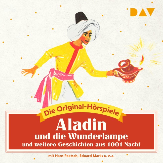 Aladin und die Wunderlampe und weitere Geschichten aus 1001 Nacht - 