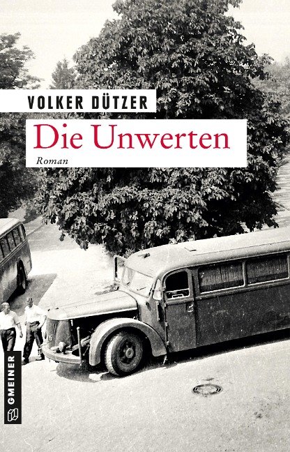 Die Unwerten - Volker Dützer